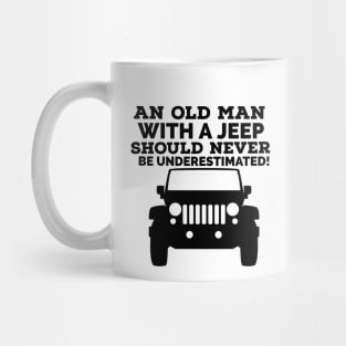 An old man with a jeep should never be underestimated! Mug